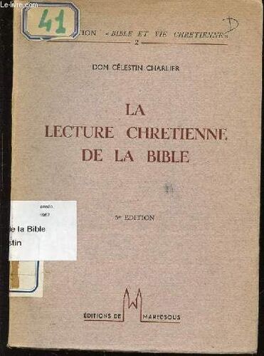 La Lecture Chretienne De La Bible - Collection Bible Et Vie Chretienne N°2.