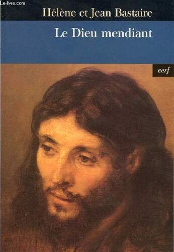 Le Dieu Mendiant - Collection Epiphanie.