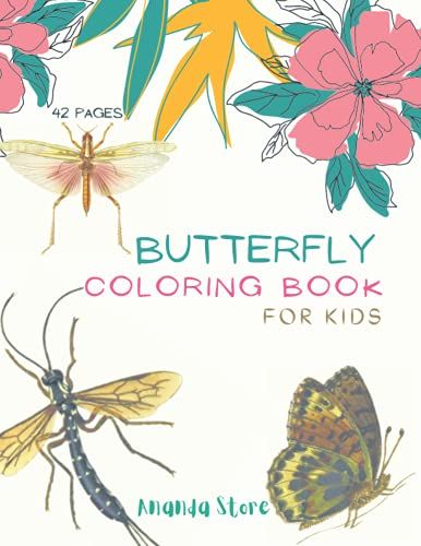 Butterfly Coloring Book: Butterfly Coloring Book For Kids: Butterflys Coloring Book For Kids | 30 Big, Simple And Fun Designs: Ages 3-8, 8.5 X 11 Inches