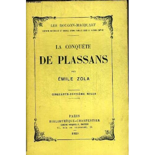 La Conquete Des Plassans. Les Rougon-Macquart