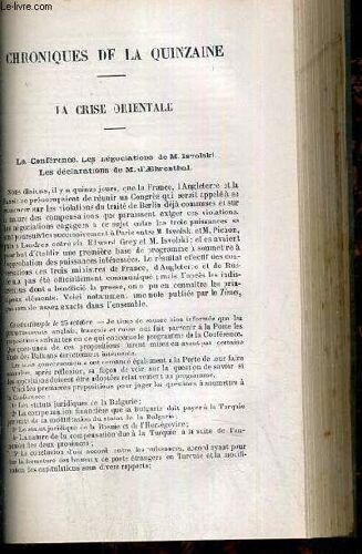 Chroniques De La Quinzaine - La Crise Orientale, La Conference, Les Negociations De M. Isvolski, Les Declarations De M. D'aehrenthal, Les Negociations Directes Entre La Turquie Et ...