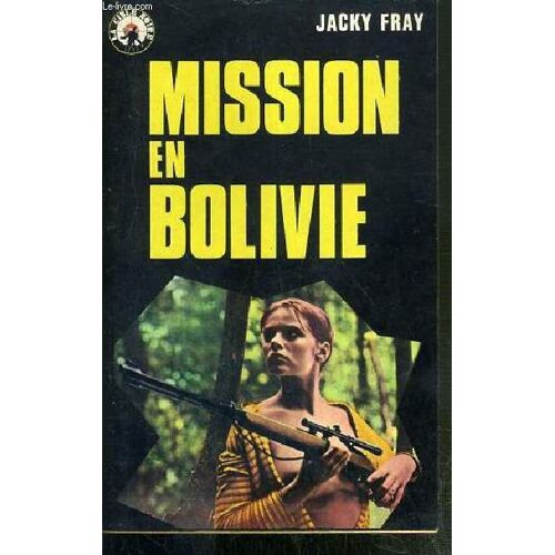 Mission En Bolivie - Espionnage