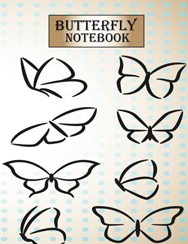 Butterfly Gratitude Journal: Daily Gratitude Notebook With Best Moment, Grateful, Thankful And Notes, Guide To Choosing The Positivity | Size In 8.5 X 11 Inches 154 Pages