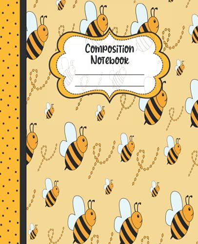 Composition Notebook: Cute Bumble Bee Composition Notebook Wide Ruled 120 Pages 7.5" X 9.25"