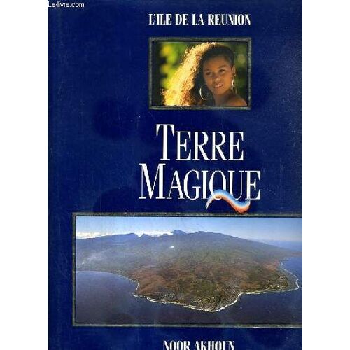 Terre Magique - L'ile De La Reunion