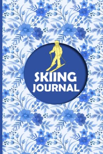 Skiing Journal: Winter Ski Sport Notebook For Tracking