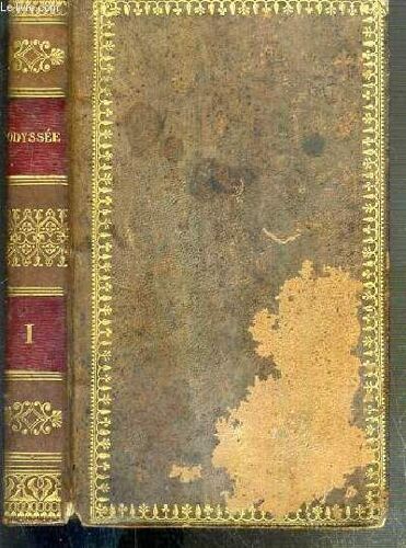 Odyssee - Tome I - Oeuvres D'homere - Traduites Du Grec .