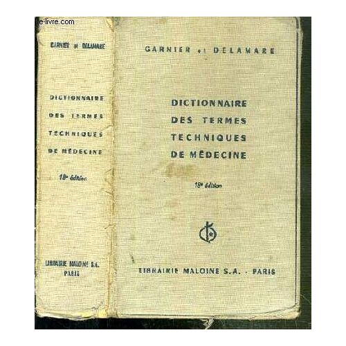 Dictionnaire Des Termes Techniques De Medecine
