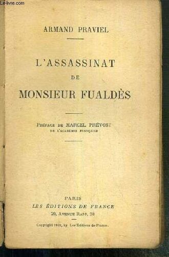 L'assassinat De Monsieur Fualdes - Roman Vecu.