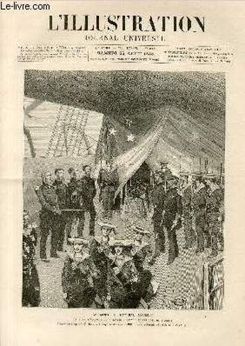 L'illustration Journal Universel N° 2217-Gravures : La Mort De L'amiral Courbet - Les Derniers Moments De L'amiral Courbet - Le Vaisseau Cuirassé Le Bayard - L'artillerie Egyptienne Saluant ...