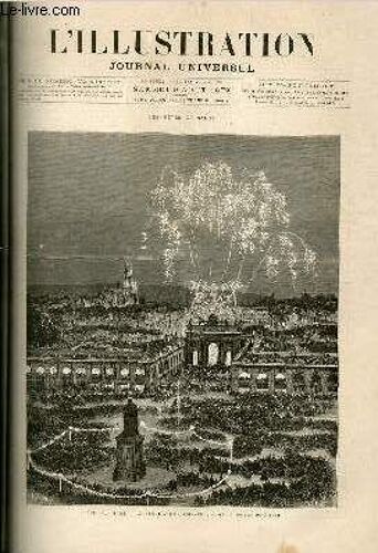 L'illustration Journal Universel N° 1902 - Gravures Et Leurs Articles : Les Fêtes De Nancy : Le Feu D'artifice Tiré Sur L'arc De Triomphe ; Réception De Mme Thiers Par Le Maire De Nancy ; ...