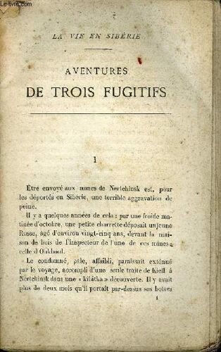 La Vie En Siberie Aventures De Trois Fugitifs.