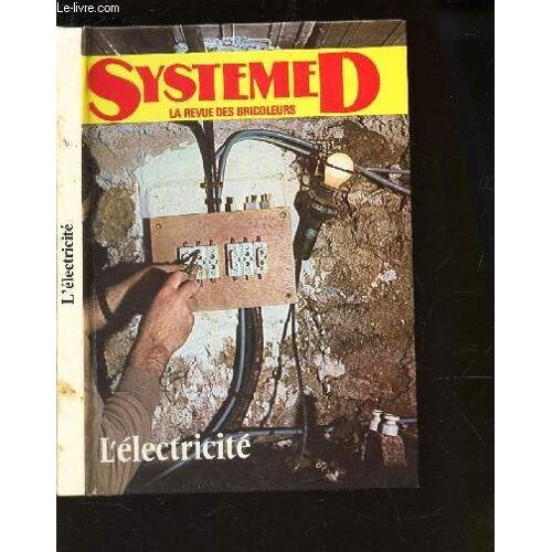L'electricite / Collection Systeme D.