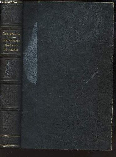 Les Pretres Illustres De La France.