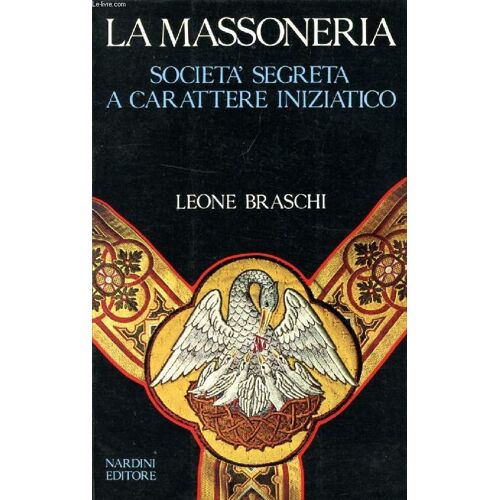 La Massoneria, Societa' Segreta A Carattere Iniziatico