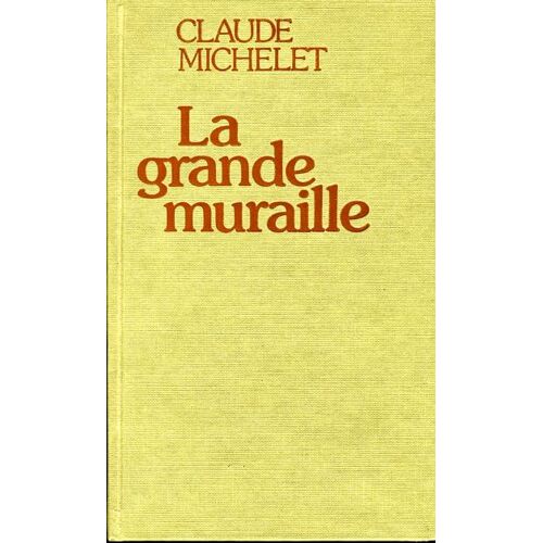 La Grande Muraille