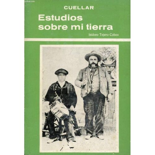 Cuellar, Estudios Sobre Mi Tierra