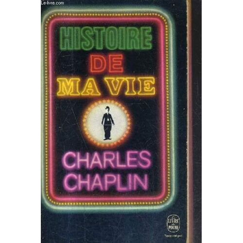 Histoire De Ma Vie (My Autobiography) / Collection Le Livre De Poche N°2000 .