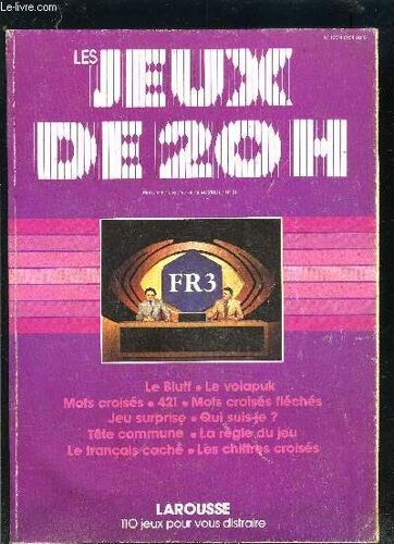 Les Jeux De 20 H- N°21- 110 Jeux Pour Vous Distraire- Le Bluff- Le Volapuk- Mots Croises- 421- Qui Suis Je?- Tete Commune- La Regle Du Jeu- Le Francais Cache...