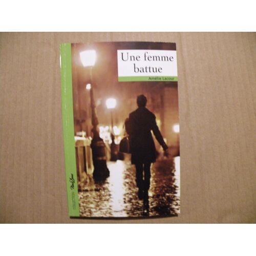 Brade Supplément Du Magazine Nous Deux - Une Femme Battue D' Amélie Lacour En Février 2011 - N° 215