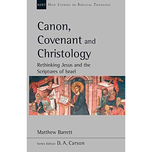 Canon, Covenant And Christology