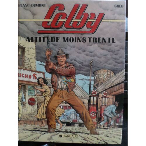 2 Premiers Tome De Colby- Blanc Dumont Greg Dargaud Edition Originale 