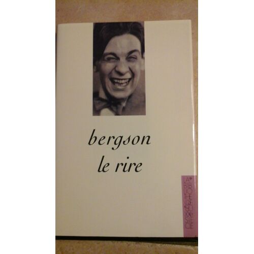 Bibliothèque Du 20ème Siècle Bergson Le Rire