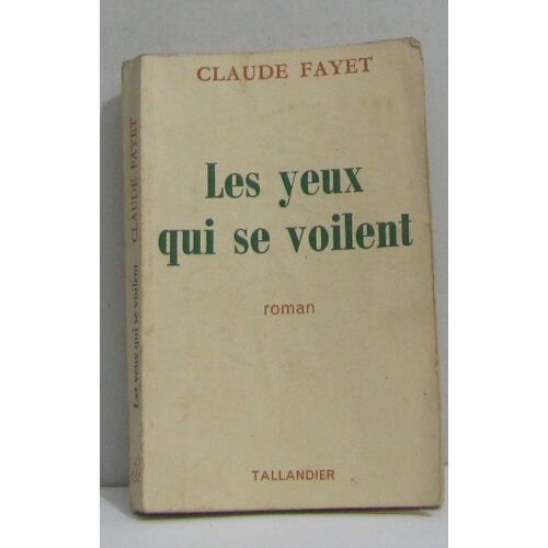 Les Yeux Qui Se Voilent