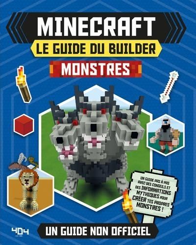 Minecraft Le Guide Du Builder, Monstres - Un Guide Non Officiel