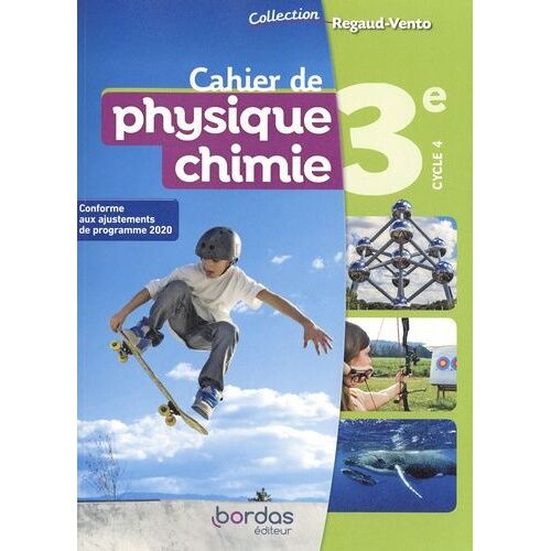 Cahier De Physique Chimie 3e Cycle 4 Regaud-Vento