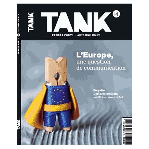 Tank N° 14, Automne 2015 - L'europe, Une Question De Communication