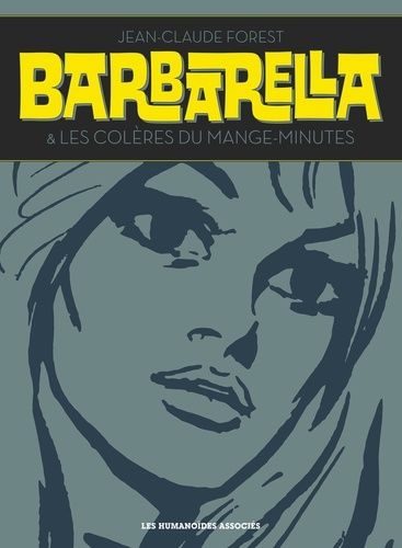 Barbarella - Suivi Des Colères Du Mange-Minutes