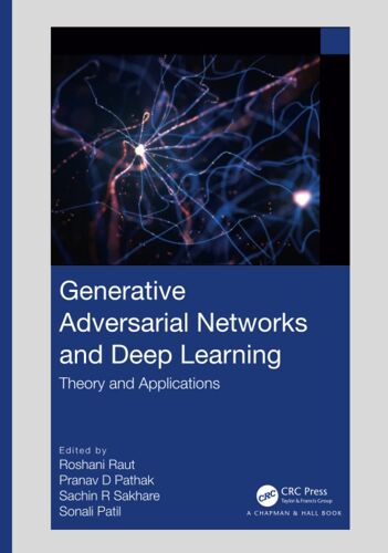 Generative Adversarial Networks And Deep Learning