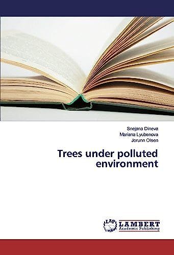 Trees Under Polluted Environment