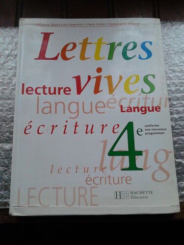 Lettres Vives, 4e. Edition 1998, Intégrale [Reliure Inconnue]  By Carpentier...