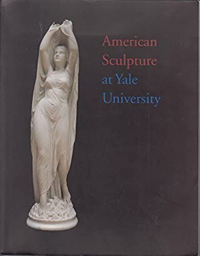 American Sculpture At Yale University