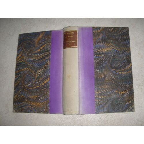 Histoire Des Livres Du Nouveau Testament. Tome 3