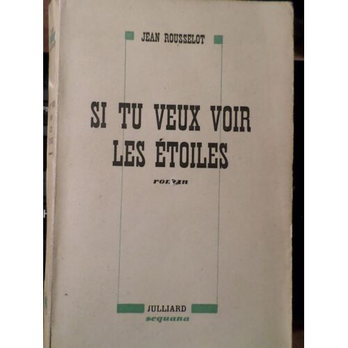 Si Tu Veux Voir Les Etoiles