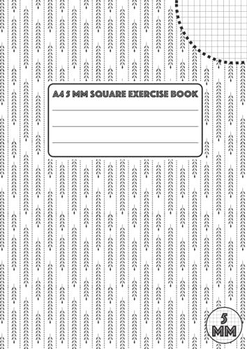 5 Mm Square Exercise Book A4: 5 Mm (0.5 Cm) Squared Notebook A4, For Schools, Office, Home, Writing Pad 100 Pages.