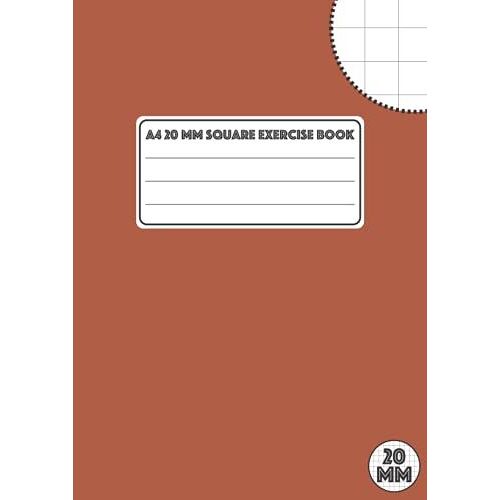 20 Mm Square Exercise Book A4: 20mm Squared Notebook A4, For Schools, Office, Home, 100 Pages.