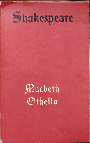 Shakespeare Macbeth Othello