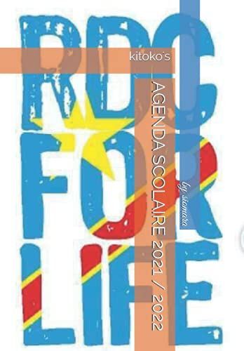 Agenda Scolaire 2021 / 2022: Kitoko's