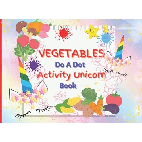 Vegetables Find And Color Activity Unicorn Book: Vegetables To Color Unicorn Coloring And Find Book For Kids For Their Fun & Exciting Learning Of Vegetables