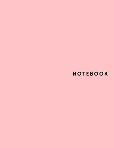 Notebook: Pretty Pink Large Wide Ruled Composition Book Perfect For School, The Office, As A Teacher Gift Or For A Journal.