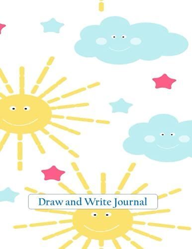 Draw And Write Journal For Preschoolers: Draw And Write Journal For Kids K-2 , Early Primary Story Journal