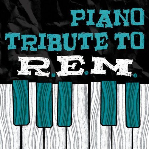 Piano Tribute To R.E.M.