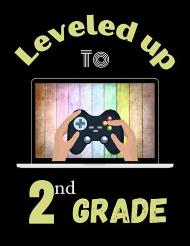Leveled Up To 2nd Grade: Gamer Wide Ruled Composition Notebook, Back To School Notebook, 110 Pages Size 8,5x11 In