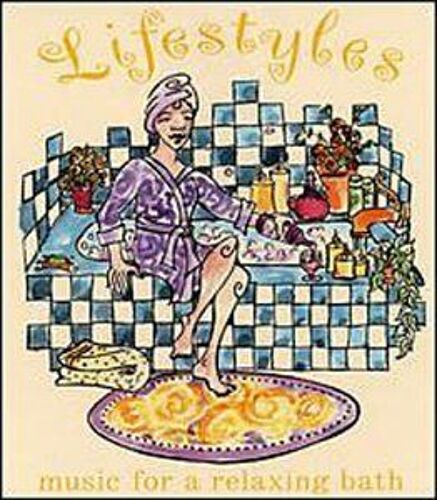 Lifestyles: Music For A Relaxing Bath