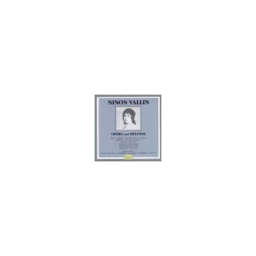 Ninon Vallin: Opera & Melodie