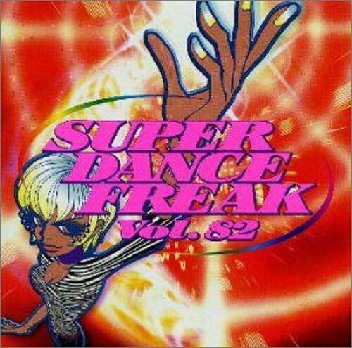 Super Dance Freak Vol.82